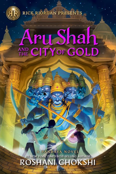 Aru Shah and the City of Gold: A Pandava Novel Book 4