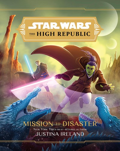 Star Wars: The High Republic: Mission to Disaster