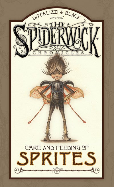 Spiderwick Chronicles Care and Feeding of Sprites