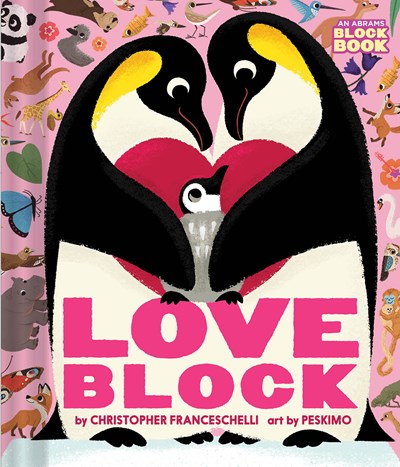 Loveblock (an Abrams Block Book)