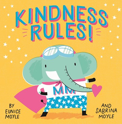 Kindness Rules! (a Hello!lucky Book)