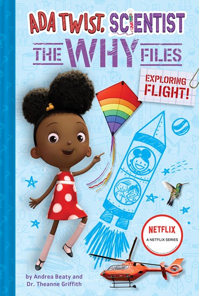 ADA Twist, Scientist: The Why Files #1: Exploring Flight!