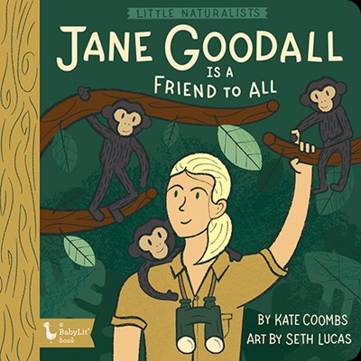 Little Naturalists: Jane Goodall Is a Fr