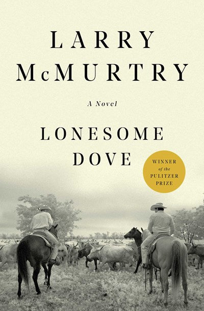 Lonesome Dove (Anniversary)