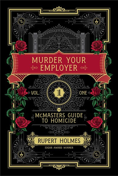 Murder Your Employer The McMasters Guide to Homicide