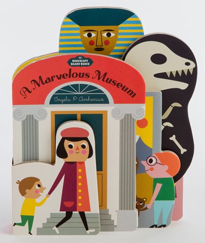 Bookscape Board Books: A Marvelous Museum: (Artist Board Book, Colorful Art Museum Toddler Book)