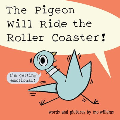 Pigeon Will Ride the Roller Coaster!