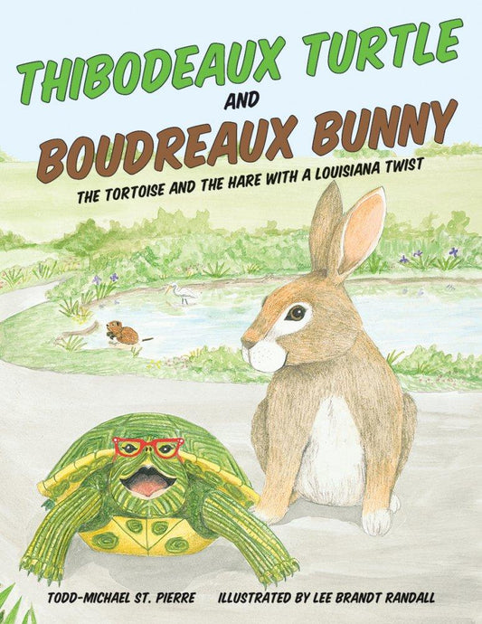 THIBODEAUX TURTLE AND BOUDREAUX BUNNY