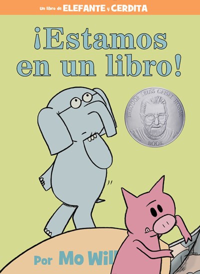 ¡Estamos En Un Libro! (an Elephant and Piggie Book, Spanish Edition)