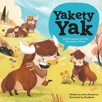 Yakety Yak: Animal Names That Are Also Action Words!