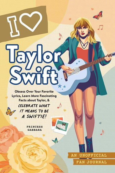 I Love Taylor Swift An Unofficial Fan Journal