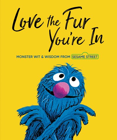 Love the Fur You're in (Sesame Street)