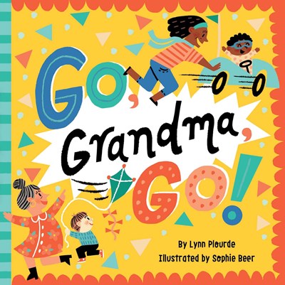 Go, Grandma, Go!