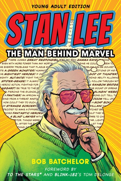 Stan Lee: The Man behind Marvel, Young Adult Edition (Young Adult)