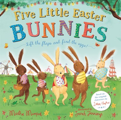 Five Little Easter Bunnies: From the Million-Copy Bestselling Series