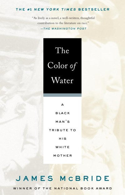 Color of Water: A Black Man's Tribute to His White Mother (Anniversary)