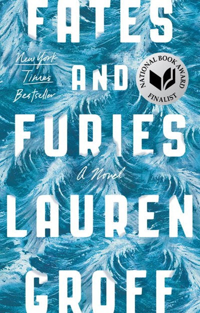 Fates and Furies : A Novel