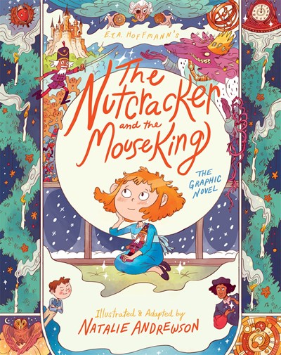 Nutcracker and the Mouse King: The Graphic Novel