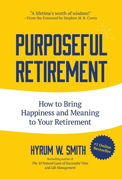 Purposeful Retirement: How to Bring Happiness and Meaning to Your Retirement (Volunteer Work, for Fans of Speak with No Fear, from Supervisor