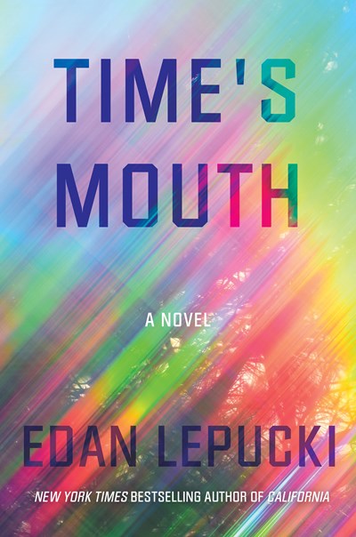 Times Mouth A Novel