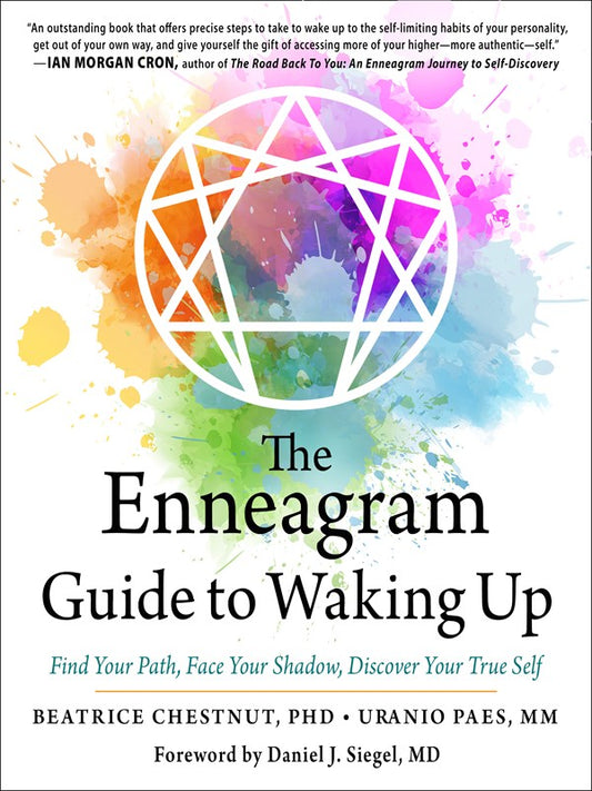 Enneagram Guide to Waking Up: Find Your Path, Face Your Shadow, Discover Your True Self