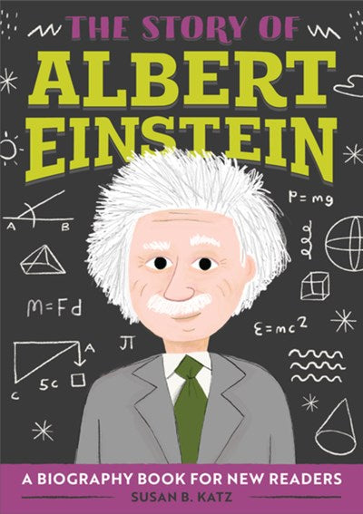 Story of Albert Einstein: A Biography Book for New Readers