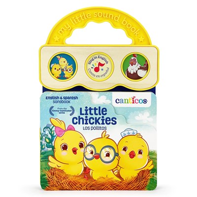 Canticos Little Chickies Los Pollitos (Bilingual)