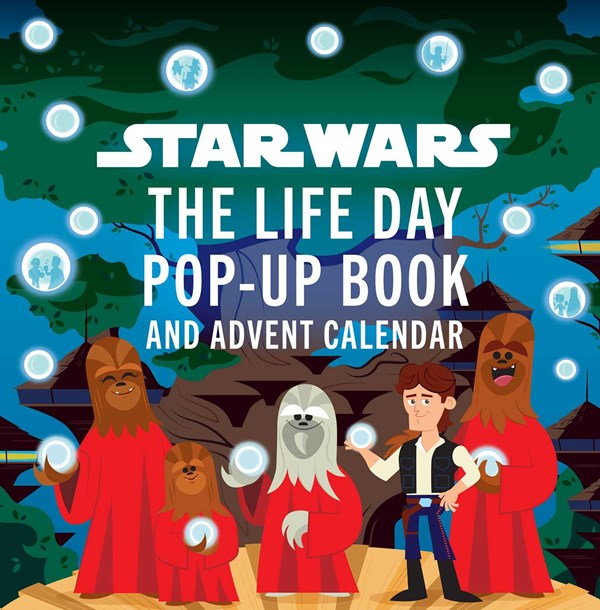 Star Wars The Life Day Pop-Up Book and Advent Calendar