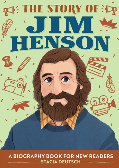 Story of Jim Henson: A Biography Book for New Readers