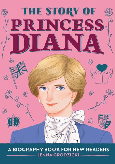 Story of Princess Diana: A Biography Book for Young Readers
