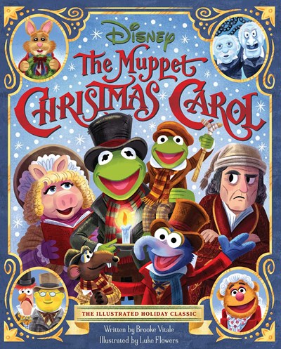 Muppet Christmas Carol: The Illustrated Holiday Classic