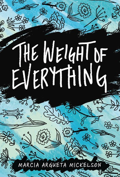 Weight of Everything