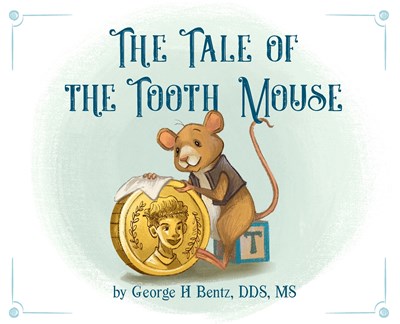 Tale of the Tooth Mouse