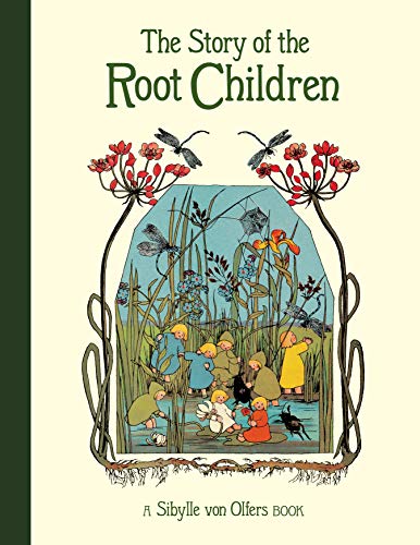 Story of the Root Children (Revised)