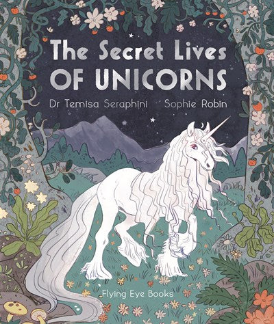 Secret Lives of Unicorns