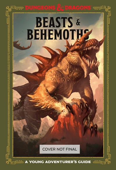 Beasts & Behemoths (Dungeons & Dragons): A Young Adventurer's Guide