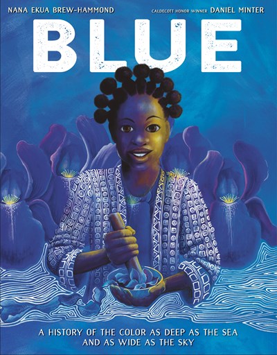 Blue A History of the Color as Deep as the Sea and as Wide as the Sky