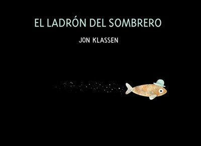 El Ladrón del Sombrero: Spanish Version