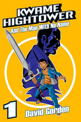 Kwame Hightower and the Man With No Name
