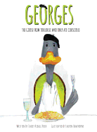Georges the Goose Who Ate Cous Cous
