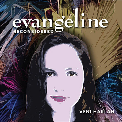 Evangeline Reconsidered