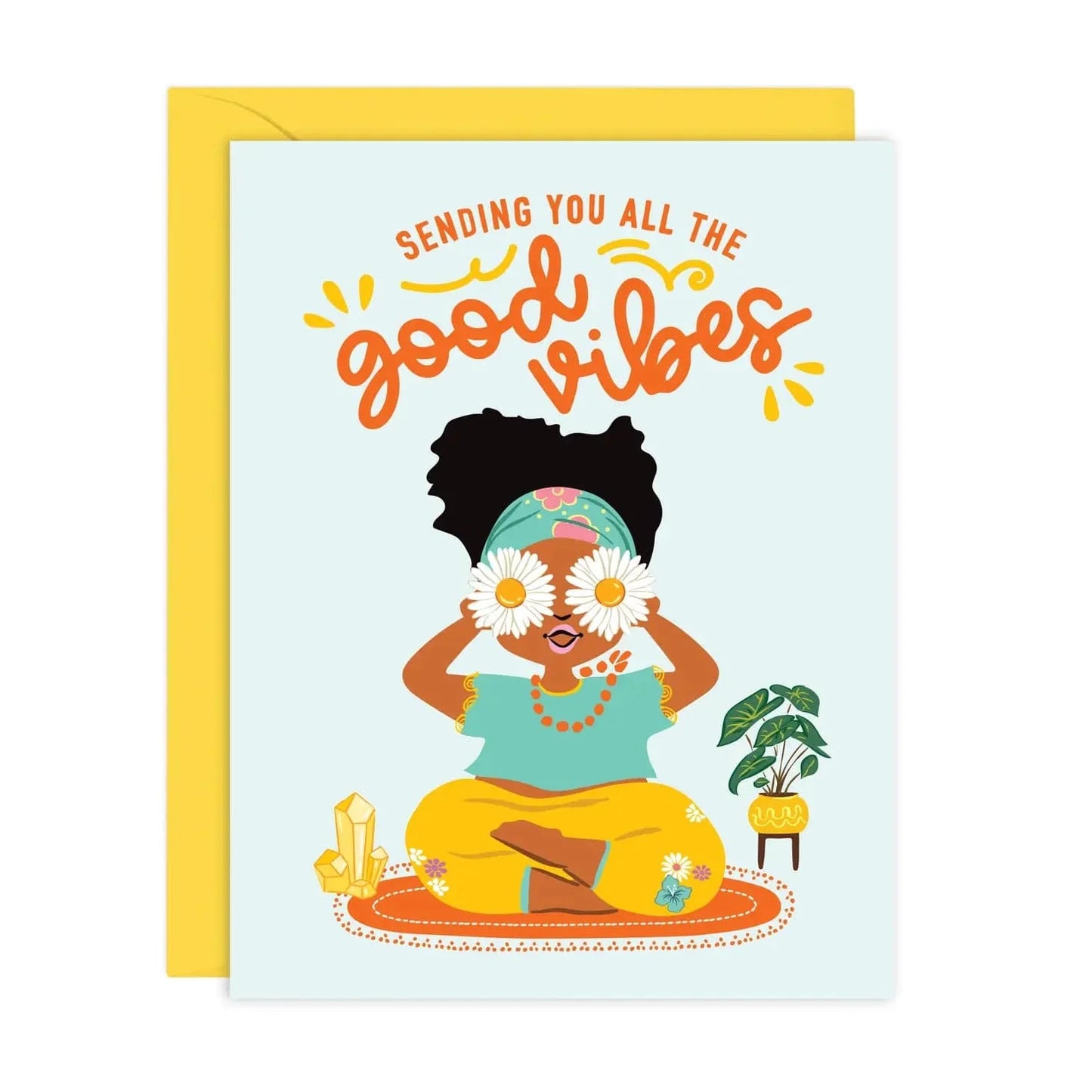Sending You All the Good Vibes Greeting Card